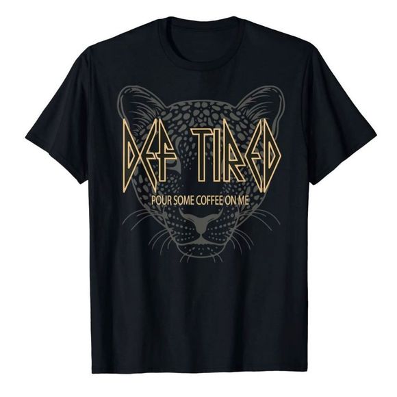 Def tired Other - NWT Def tired Pour Some Coffee On Me Tiger Tired Coffee Vintage T-Shirt